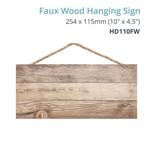 Faux Wood Hanging Sign 450 x 300mm